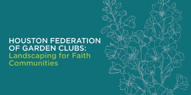 Houston Federation of Garden Clubs Presentation